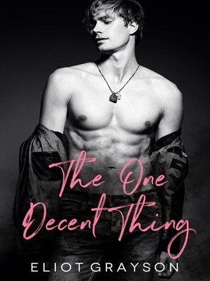 cover image of The One Decent Thing